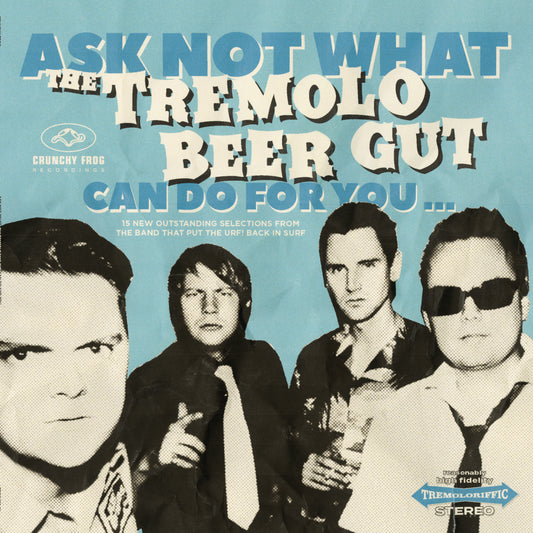 Ask Not What The Tremolo Beer Gut Can Do for You …